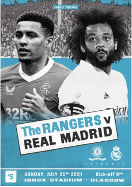 Rangers 2 v 1 Real Madrid, 150th Anniversary Challenge Match, 25th July 2021